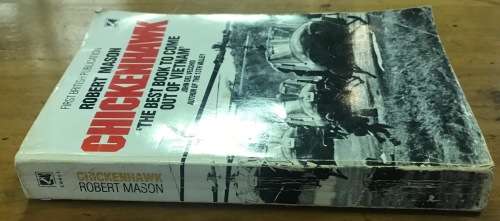 CHICKENHAWK=ROBERT MASON=VIETNAM WAR=1965-66=CORGI BOOKS=1989.