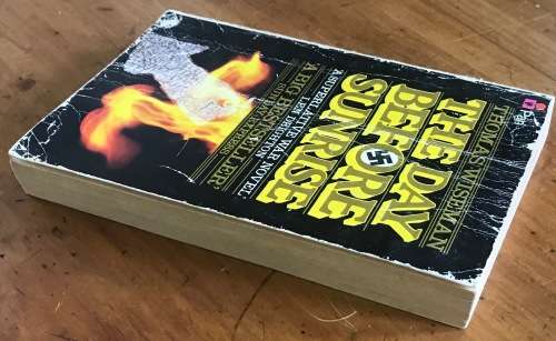 THE DAY BEFORE SUNRISE THOMAS WISEMAN SUPERLATIVE WAR NOVEL WW2 WWII HITLER GERMANY NAZI REICH.