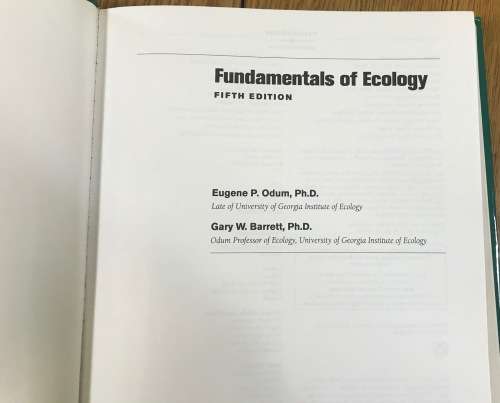 FUNDAMENTALS OF ECOLOGY EUGENE ODUM GARY BARRETT 2005 THOMSON BROOKS/COLE ECOLOGICAL SCIENCE CLASSIC