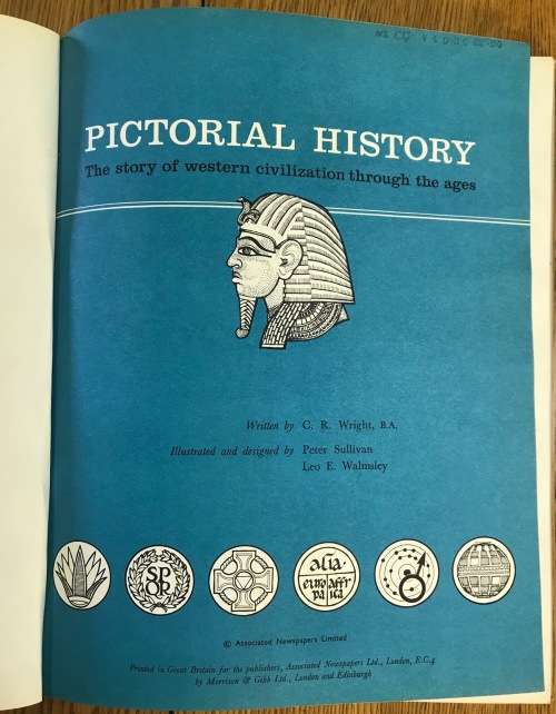 THE STORY OF MAN FROM ICE AGE TO SPACE AGE PICTORIAL HISTORY C.R. WRIGHT ASSOCIATED NEWSPAPERS UK.