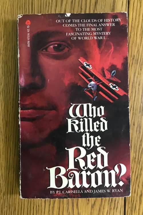 WHO KILLED THE RED BARON? WW1 CARISELLA and JAMES RYAN PAPERBACK 1979 AVON BOOKS