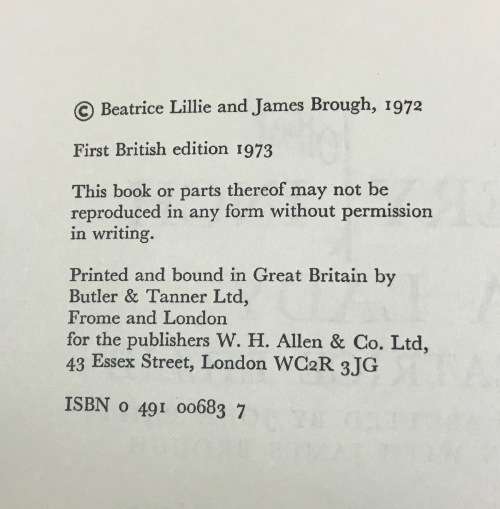 EVERY OTHER INCH A LADY BEATRICE LILLIE JOHN PHILIP JAMES BROUGH 1973 HARDCOVER W.H. ALLEN