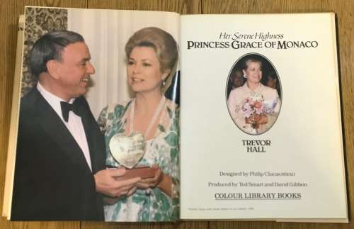 Her Serene Highness PRINCESS GRACE of MONACO Author TREVOR HALL 1982 1st Edition GRACE KELLY