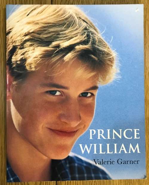 PRINCE WILLIAM Author Valerie Garner 1998 1st Edition British Royalty