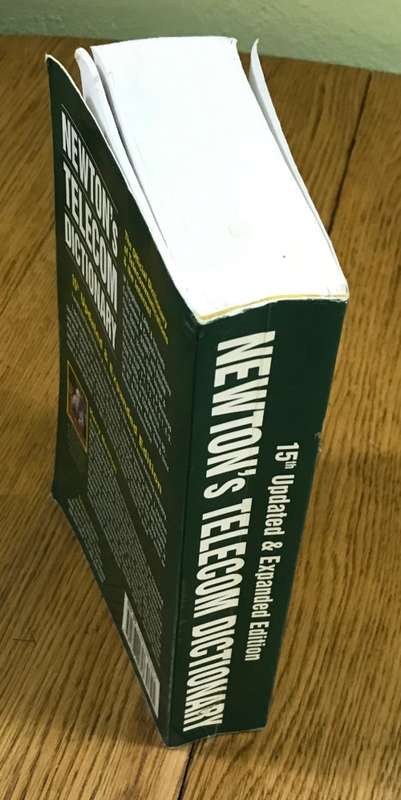NEWTON`s TELECOM DICTIONARY Author HARRY NEWTON Updated 15th Expanded Edition 1999