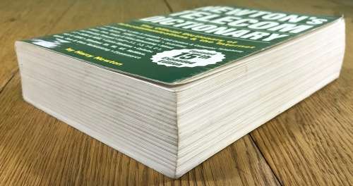 NEWTON`s TELECOM DICTIONARY Author HARRY NEWTON Updated 15th Expanded Edition 1999