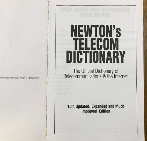 NEWTON`s TELECOM DICTIONARY Author HARRY NEWTON Updated 15th Expanded Edition 1999