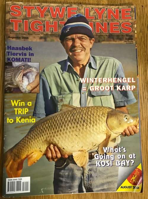STYWE LYNE TIGHT LINES FISHING ANGLING MAGAZINE AUGUST 2006 TIGER FISH CARP BAIT REELS RODS LURES