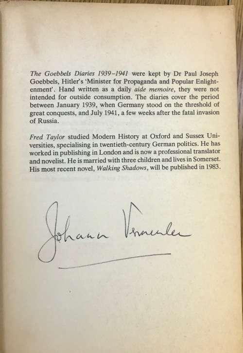 THE GOEBBELS DIARIES 1939-41 THE HISTORIC JOURNAL of a NAZI WAR LEADER EDITED by FRED TAYLOR 1983