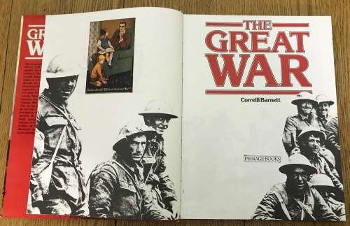 THE GREAT WAR CORRELLI BARNETT 1979 1st WORLD WAR 1914 - 1918 WWI WW1 SOLDIERS