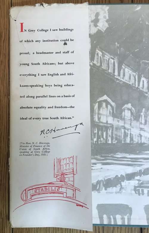 GREY COLLEGE - BLOEMFONTEIN A SOUTH AFRICAN SCHOOL - `N SUID-AFRKAANSE SKOOL CENTENARY PUBLICATION