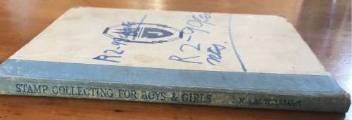 STAMP COLLECTING FOR BOYS and GIRLS L.N. and M. WILLIAMS Edited by LEONARD CUTTS 1953