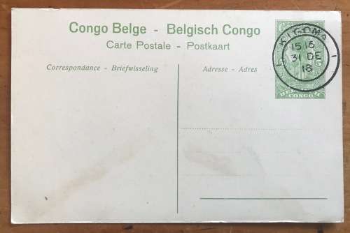 POSTCARD POST CARD POSKAART BELGISCH / BELGIAN CONGO KATANGA TOA LAKE TANGANYIKA 1918 KIGOMA CDS