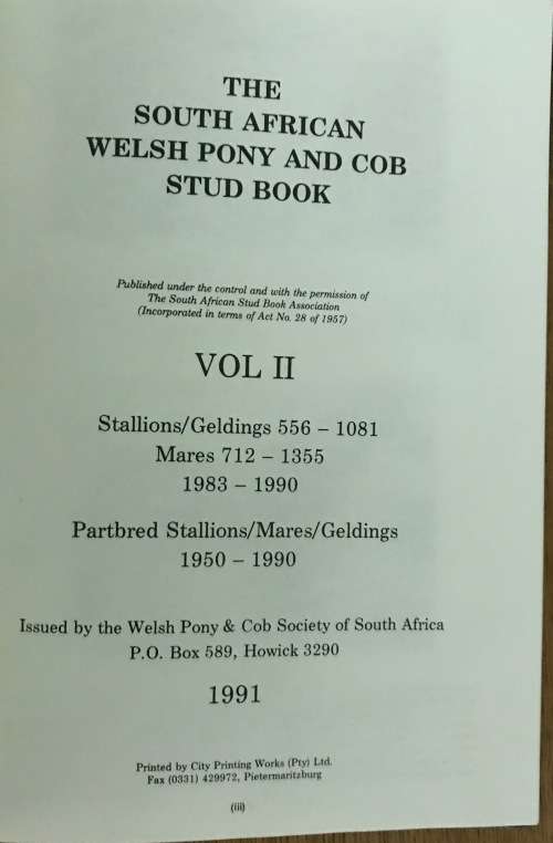 THE SOUTH AFRICAN WELSH PONY & COB STUD BOOK VOL 2 1991 MARES STALLIONS GELDINGS 1983-90 & 1950-90.