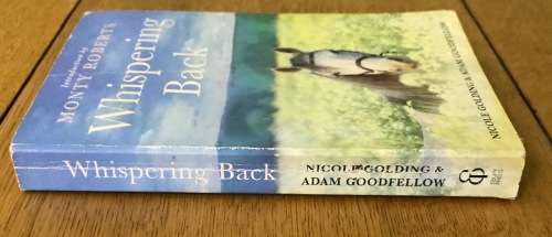 WHISPERING BACK (HORSES) NICOLE GOLDING& ADAM GOODFELLOW INTRODUCTION by MONTY ROBERTS 2004