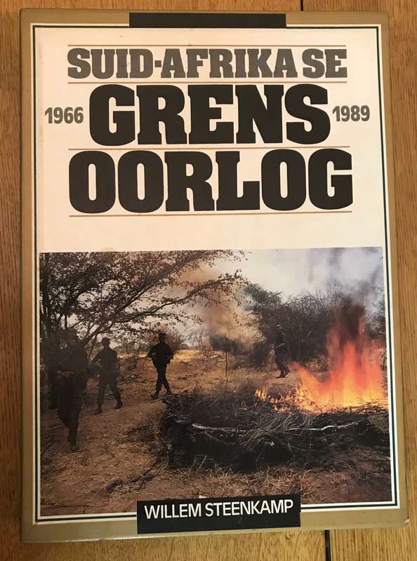 Suid-Afrika se Grensoorlog 1966 - 1989 Willem Steenkamp SIGNED LIMITED EDITION 844 of 1000 SLEEVED.