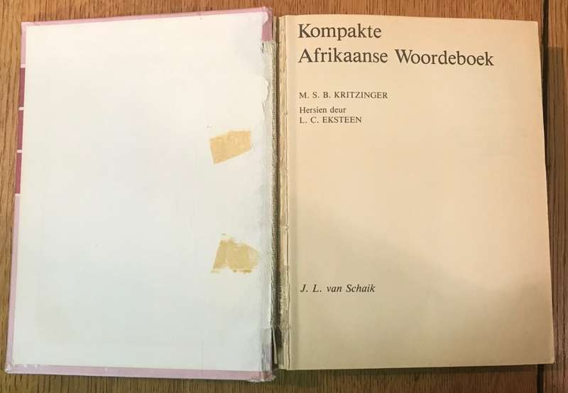 KOMPAKTE AFRIKAANSE WOORDEBOEK - KRITZINGER & EKSTEEN - 1984 - VAN SKAIK - 4de Uitgawe.