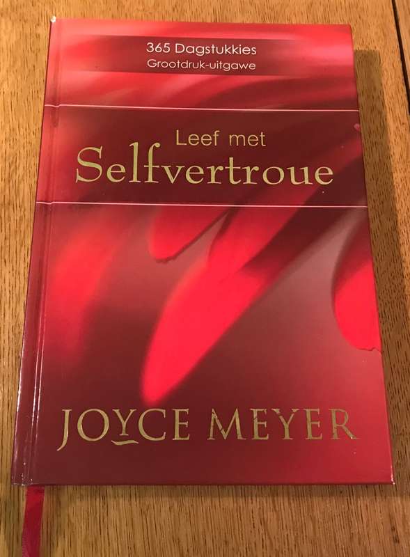 LEEF MET SELFVERTROUE - JOYCE MEYER - 365 DAGSTUKKIES - 2015 - STRUIK CHRISTIAN MEDIA