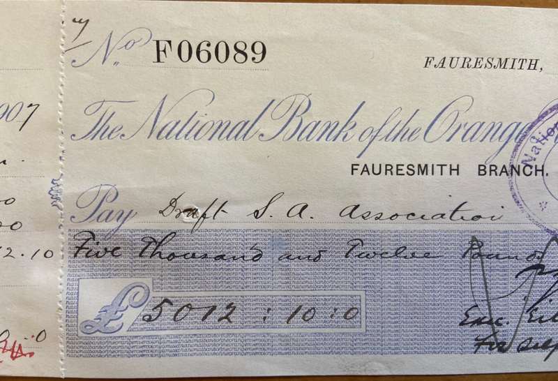 CHEQUE THE NATIONAL BANK OF THE ORANGE RIVER COLONY LIMITED FAURESMITH 1907 £5012.10 DRAFT SA ASSOC.