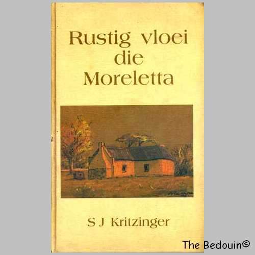 S J Kritzinger - RUSTIG VLOEI DIE MORELETA (Silverton, Meyerspark, Wilgers, Murrayfield ens).