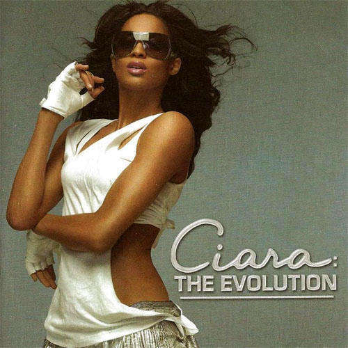 Ciara - THE EVOLUTION. CD and DVD