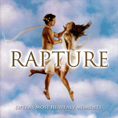 Various Artists - RAPTURE: OPERA'S MOST HEAVENLY MOMENTS. 2 CD SET.