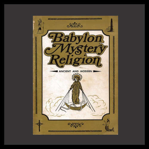 Ralph Woodrow - BABYLON MYSTERY RELIGION. Ancient and Modern. (Nimrod, Semiramis, Tammuz etc)