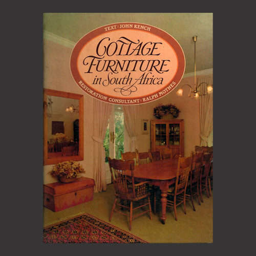 John Kench - COTTAGE FURNITURE IN SOUTH AFRICA.