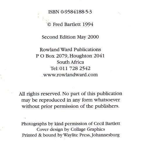 Fred Bartlett - SHOOT STRAIGHT AND STAY ALIVE. A LIFETIME OF HUNTING EXPERIENCES. Hardback / Wrapper