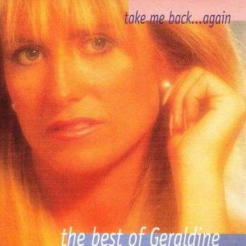 GERALDINE. The Best of Geraldine. Take me Back ¿.. Again. CD