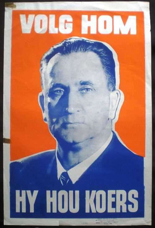 NASIONALE PARTY PLAKKAAT. J G STRIJDOM 'Volg Hom' 1958 Nasionale Verkiesing.