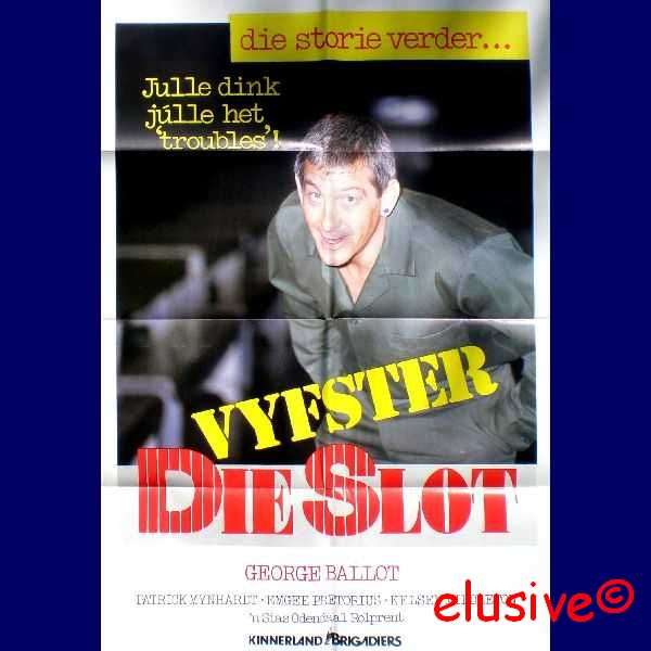 AFRIKAANSE FILM POSTER: 'Vyfster. Die Slot' Oorspronklik (1985). George Ballot, Patrick Mynhardt.