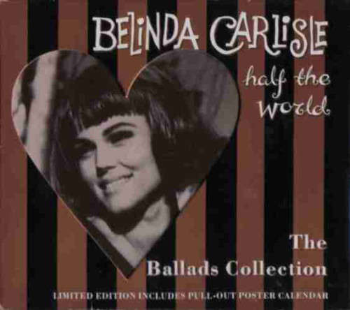Belinda Carlisle - Half the World (The Ballads Collection) CDsingle