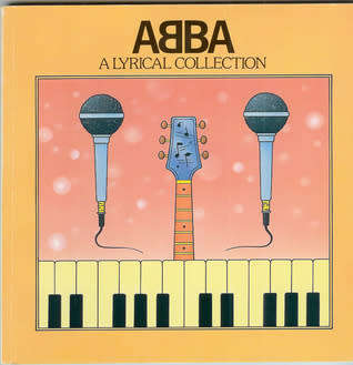 ABBA - A Lyrical Collection 1972-1982 (lyric booklet)