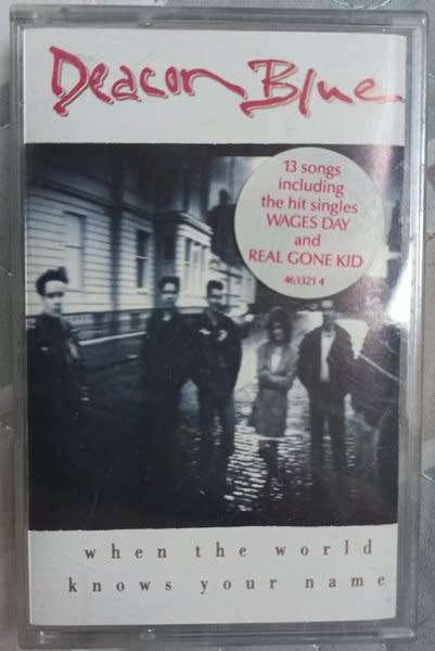 Deacon Blue - When The World Knows Your Name cassette