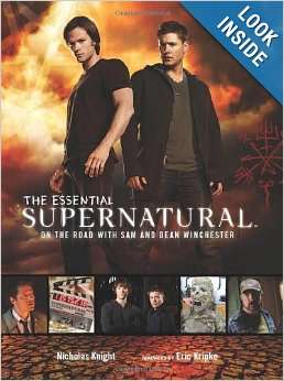 The Essential SUPERNATURAL - on the road with Sam and Dean Winchester (with removable items)