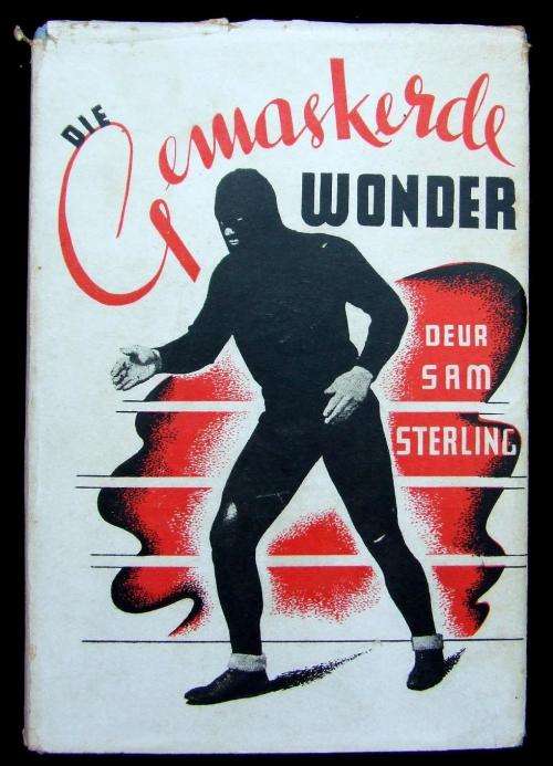 Baie Skaars!  Die Gemaskerde Wonder (Johannes v/d Walt)