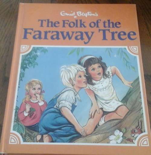 THE FOLK OF THE FARAWAY TREE BY ENID BLYTON