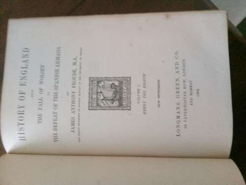 HISTORY OF ENGLAND - J.A.FROUDE - VOLUMES 1 TO 12 - PRINTED FROM 1898 TO 1906