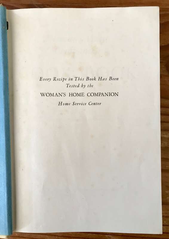 Woman´s Home Companion Cook Book. 1946 edition. Intro by Dorothy Kirk. H/C. 951 pp.