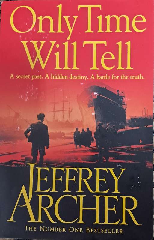 Only Time will Tell (Jeffrey Archer)