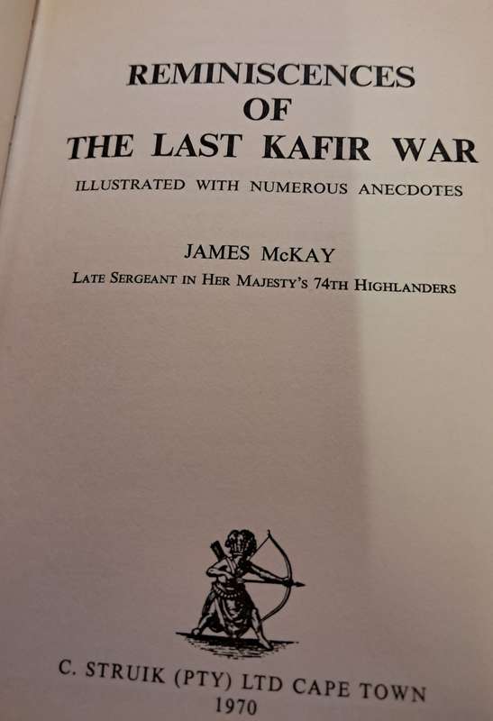 Reminiscences of the Last Kafir War ( James McKay)