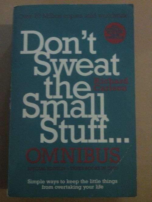 Don't sweat the small stuff... Omnibus, Richard Carlson