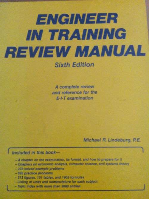 Engineer in training review manual, Michael R. Lindeburg, P.E.