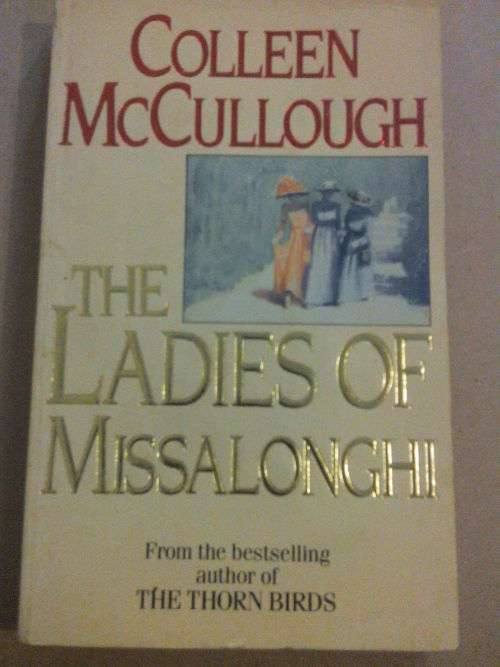 The Ladies Of Missalonghi, Colleen McCullough