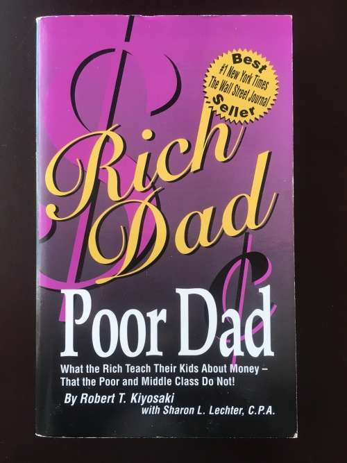 Rich Dad, Poor Dad - Robert T. Kiyosaki