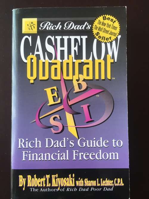 Rich Dad's Cashflow Quadrant - Robert T. Kiyosaki