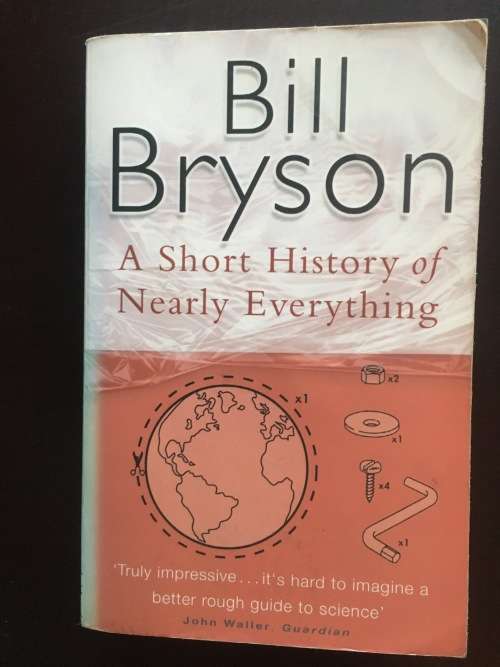 Short History of Nearly Everything - Bill Bryson