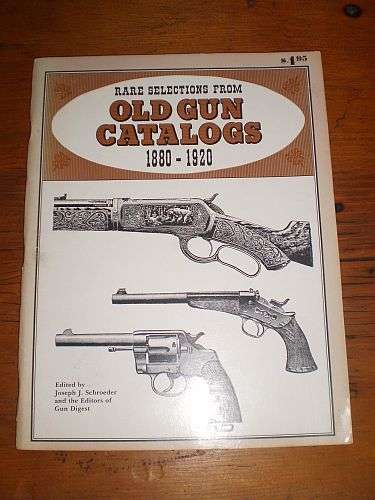 RARE SELECTION FROM OLD GUN CATALOGS 1880-1920