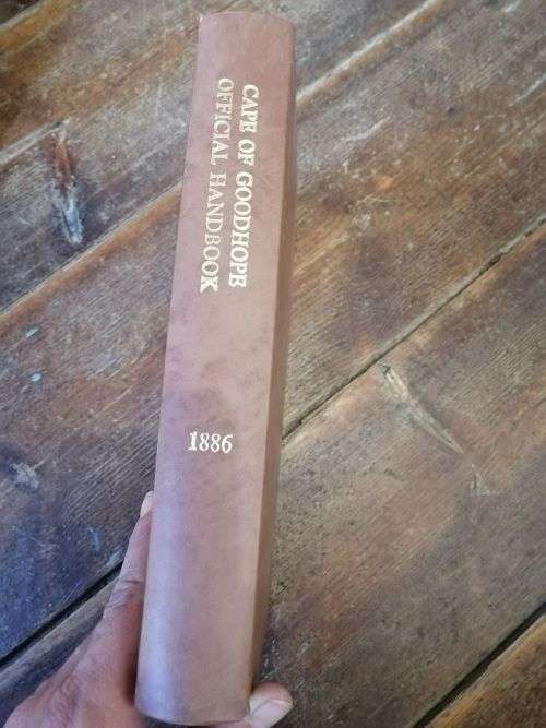 CAPE OF GOOD HOPE OFFICIAL HANDBOOK 1886 - Rebound beautifully